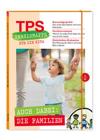 Vorderes Coverbild TPS-Praxismappe für die Kita: Auch dabei: die Familien