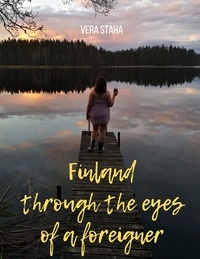 Vorderes Coverbild Finland through the eyes of a foreigner