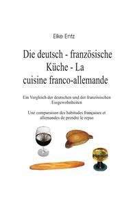 Vorderes Coverbild Die deutsch-französische Küche - La cuisine franco-allemande