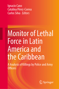 Vorderes Coverbild When states kill: Monitor of Lethal Force in Latin America and the Caribbean