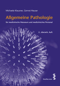 Vorderes Coverbild Allgemeine Pathologie für medizinische Masseure und medizinisches Personal