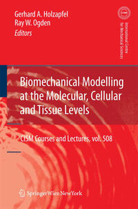 Vorderes Coverbild Biomechanical Modelling at the Molecular, Cellular and Tissue Levels