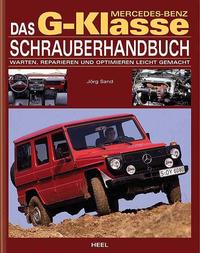 Vorderes Coverbild Das Mercedes-Benz G-Klasse Schrauberhandbuch