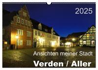 Vorderes Coverbild Ansichten meiner Stadt - Verden / Aller (Wandkalender 2025 DIN A3 quer), CALVENDO Monatskalender