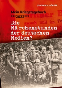 Vorderes Coverbild MEIN KRIEGSTAGEBUCH ***2022***