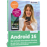 Vorderes Coverbild Android 16 - Der schnelle Smartphone-Einstieg - Für Einsteiger ohne Vorkenntnisse