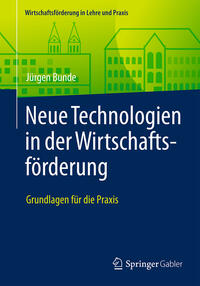 Vorderes Coverbild Neue Technologien in der Wirtschaftsförderung