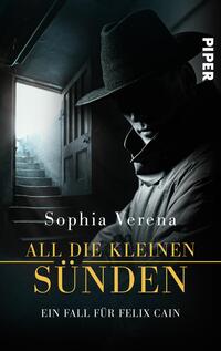 Vorderes Coverbild All die kleinen Sünden. Ein Fall für Felix Cain