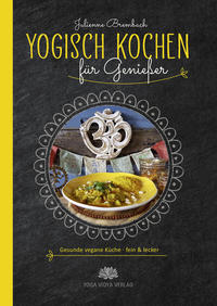 Vorderes Coverbild Yogisch kochen für Genießer