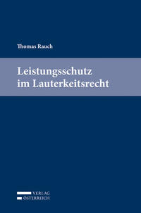 Vorderes Coverbild Leistungsschutz im Lauterkeitsrecht