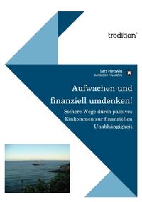 Vorderes Coverbild Aufwachen und finanziell umdenken!