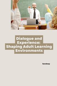 Vorderes Coverbild Dialogue and Experience: Shaping Adult Learning Environments