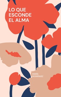 Vorderes Coverbild Lo que esconde el alma