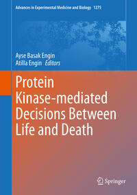 Vorderes Coverbild Protein Kinase-mediated Decisions Between Life and Death