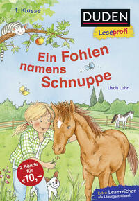 Vorderes Coverbild Duden Leseprofi – Ein Fohlen namens Schnuppe, 1. Klasse | Leseprofis – EIN FOHLEN NAMENS SCHNUPPE, 1. Klasse