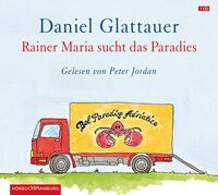 Vorderes Coverbild Rainer Maria sucht das Paradies