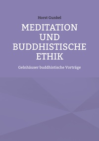 Vorderes Coverbild Meditation und buddhistische Ethik