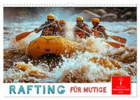 Vorderes Coverbild Rafting für Mutige (Wandkalender 2025 DIN A3 quer), CALVENDO Monatskalender