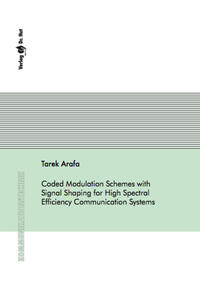 Vorderes Coverbild Coded Modulation Schemes with Signal Shaping for High Spectral Efficiency Communication Systems