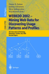 Vorderes Coverbild WEBKDD 2002 - Mining Web Data for Discovering Usage Patterns and Profiles