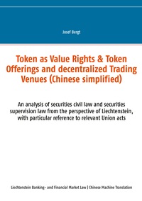 Vorderes Coverbild Token as Value Rights & Token Offerings and decentralized Trading Venues (Chinese simplified)
