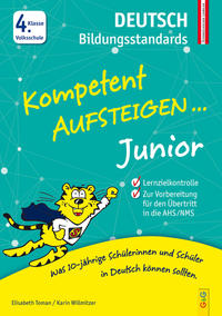 Vorderes Coverbild Kompetent Aufsteigen Junior Deutsch Bildungsstandards 4. Klasse VS