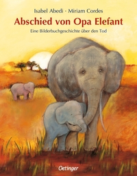 Vorderes Coverbild Abschied von Opa Elefant