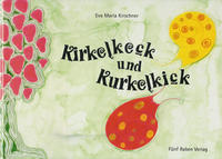 Vorderes Coverbild Kirkelkeck und Kurkelkick