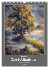 Vorderes Coverbild Yggdrasil - Der Baum des Lebens (Wandkalender 2025 DIN A3 hoch), CALVENDO Monatskalender