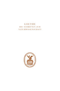 Vorderes Coverbild Goethe. Die Schriften zur Naturwissenschaft (Leopoldina)