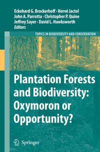 Vorderes Coverbild Plantation Forests and Biodiversity: Oxymoron or Opportunity?