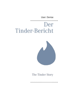 Vorderes Coverbild Der Tinder-Bericht