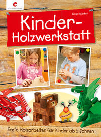 Vorderes Coverbild Kinder-Holzwerkstatt