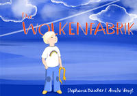Vorderes Coverbild Die Wolkenfabrik