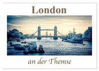 Vorderes Coverbild London an der Themse (Wandkalender 2025 DIN A2 quer), CALVENDO Monatskalender