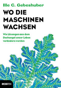 Vorderes Coverbild Wo die Maschinen wachsen