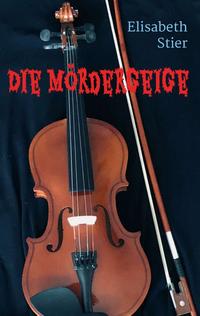 Vorderes Coverbild Die Mördergeige