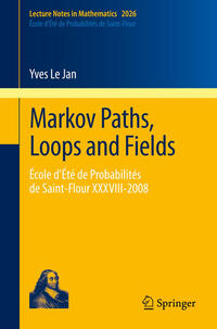Vorderes Coverbild Markov Paths, Loops and Fields