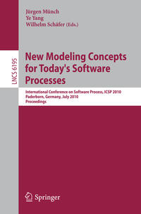 Vorderes Coverbild New Modeling Concepts for Today's Software Processes