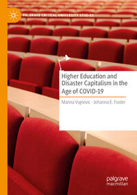 Vorderes Coverbild Higher Education and Disaster Capitalism in the Age of COVID-19