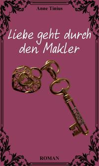 Vorderes Coverbild Liebe geht durch den Makler
