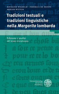 Vorderes Coverbild Tradizioni testuali e tradizioni linguistiche nella 'Margarita' lombarda