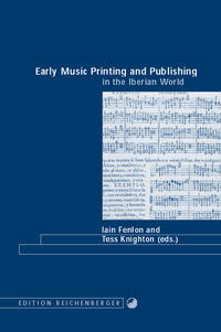 Vorderes Coverbild Early Music Printing and Publishing in the Iberian World