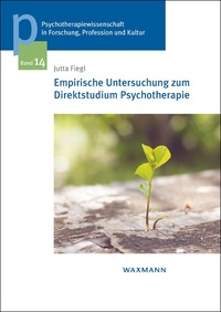 Vorderes Coverbild Empirische Untersuchung zum Direktstudium Psychotherapie