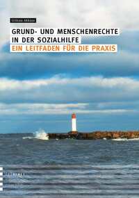 Vorderes Coverbild Grund- und Menschenrechte in der Sozialhilfe