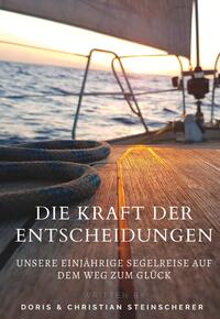 Vorderes Coverbild Die Kraft der Entscheidungen
