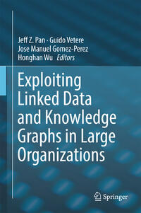 Vorderes Coverbild Exploiting Linked Data and Knowledge Graphs in Large Organisations