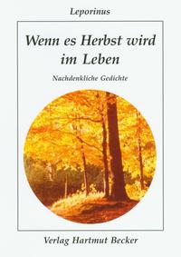 Vorderes Coverbild Wenn es Herbst wird im Leben