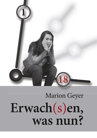 Vorderes Coverbild Erwach(s)en, was nun?