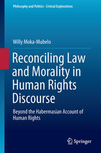 Vorderes Coverbild Reconciling Law and Morality in Human Rights Discourse